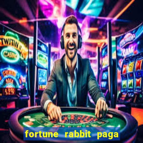 fortune rabbit paga mesmo Informational